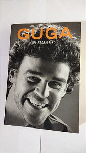 Guga - Um Brasileiro - Autografado
