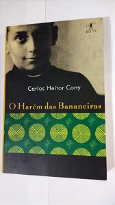 O Harém Das Bananeiras - Carlos Heitor Cony