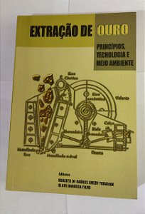 Extração De Ouro - Roberto De Barros Emery Trindade