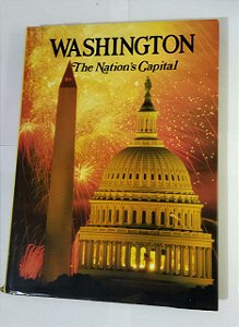 Washington - The Nation's Capital (inglês)