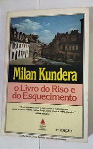 O Livro Do Riso E Do Esquecimento - Milan Kundera