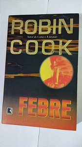 Febre - Robin Cook