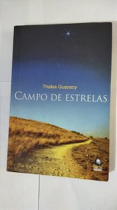 Campo De Estrelas - Thales Guaracy