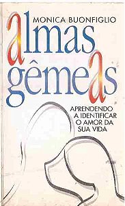 Almas Gêmeas - Monica Buonfiglio