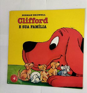 Clifford E A Sua Família - Norman Bridwell