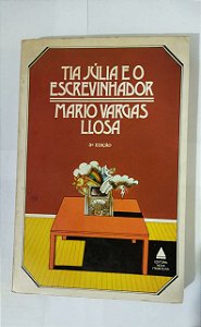 Tia Júlia e o Escrevinhador - Mario Vargas llosa - 3.ed