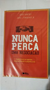 Nunca Perca Uma Negociação - Steven Babitsk