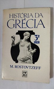 História Da Grécia - M. Rostovtzeff