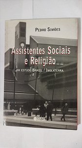Assistentes Sociais e Religião - Pedro Simões