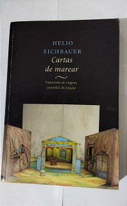 Cartas De Marear - Helio Eichbauer