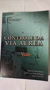 Controle Da Via Aérea - Márcio De Pinho Martins