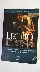 Lectio Divina - Dom João E. M. Terra, SJ