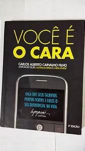 Você É O Cara - Carlos Alberto Carvalho Filho