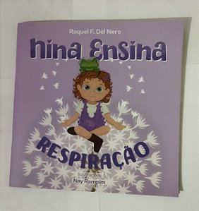 Nina Ensina Respiração - Raquel F. Del Nero