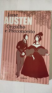 Orgulho e Preconceito - Jane Auten