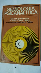 Semiologia Psicanalítica - Maria Carmen Gear