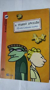 A Grande Decisão - Álvaro Cardoso Gomes