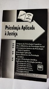 Psicologia Aplicada À Justiça - Fernando De Jesus, Ph. D