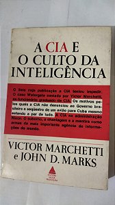 A Cia E O Culto Da Inteligência - Victor Marchetti