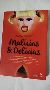 Malícias & Delícias - Tara Sivec