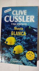 Muerte Blanca - Clive Cussler (Espanhol)