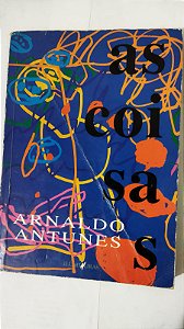 As Coisas - Arnaldo Antunes