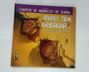 Vendo Sem Enxergar... Ilustrações De Anderson Mahanski