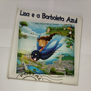 Lisa e a Borboleta Azul - Maria Antonia Pietrucci Gonzalez