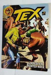 Tex - Limpeza Em Painted Rock