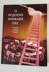 O Pequeno Midrash Diz - O Livro De Gênese