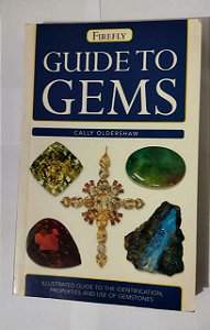 Guide To Gems - Cally Oldershaw ( Inglês )