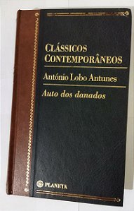 Auto Dos Danados - António Lobo Antunes