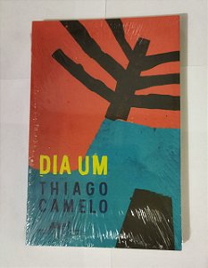 Dia Um - Thiago Camelo