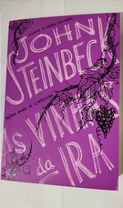 As Vinhas Da Ira - John Steinbeck