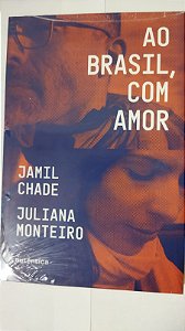 Ao Brasil, com amor - Jamil Chade