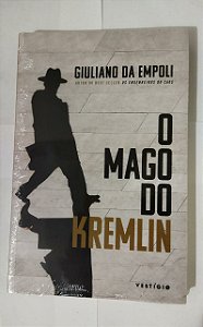 O Mago Do Kremlin - Giuliano Da Empoli