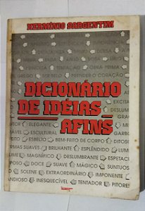 Dicionário De Idéias Afins - Hermínio Sargentim