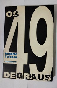 Os 49 Degraus - Roberto Calasso
