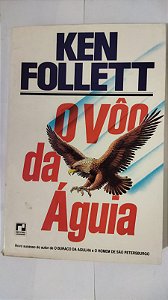 O Voô Da Águia - Ken Follett