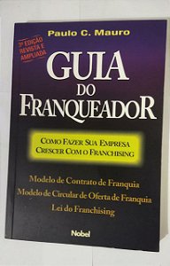 Guia Do Franqueador - Paulo C. Mauro