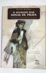 O Segredo Das Minas De Prata - Silvana Salerno