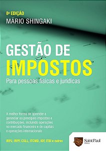 Gestão De Impostos - Mário Shingaki - 8 ed
