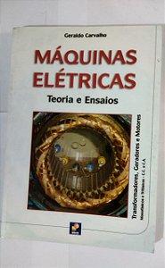 Máquinas Elétricas - Geraldo Carvalho