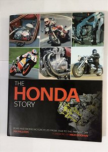 Honda Story: Production and Racing Motorcycles from 1946 to the Present Day - Mick Doohan