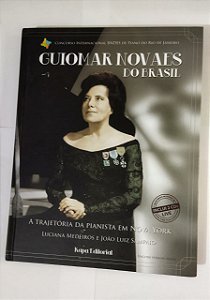 Guiomar Novaes Do Brasil - Luciana Medeiros ( Com CD )