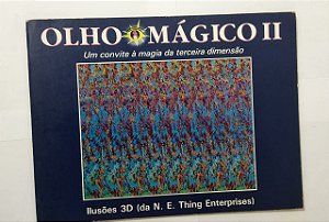 Olho Magico - Volume 2 - Ilusões 3D(da N. E. Thing Enterprises)