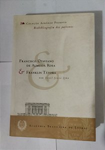 Biobibliografia Dos Patronos - Francisco Otaviano De Almeida Rosa