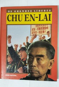 Os Grandes Líderes - Chu En-Lai