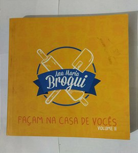 Ana Maria Brogui - Façam Na Casa De Vocês Vol. II