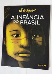 A infância do Brasil - José Aguiar (quadrinhos)